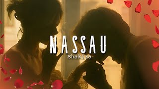 Shakira - Nassau (Letra/Lyrics)