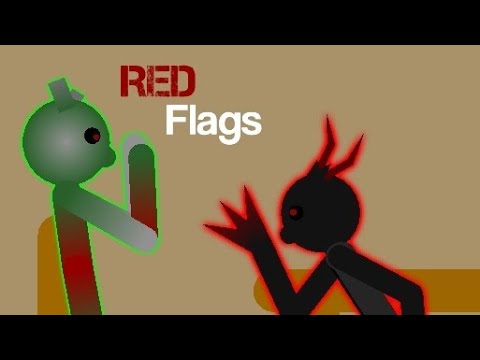 Red Flags (Why Are You Blinking So Much?/Meme/Stick Nodes Animation)