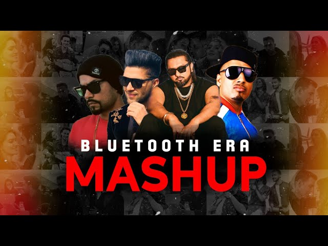 Bluetooth Era Mashup 2022 | Imran Khan | Honey Singh | Falak Sabir | Bohemia | Guru Randhawa class=