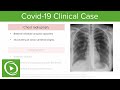 COVID-19 Clinical Case | Lecturio