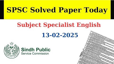 SPSC Subject Specialist English Solved Paper Today - SPSC SS English Paper 2025 - Sindh Public