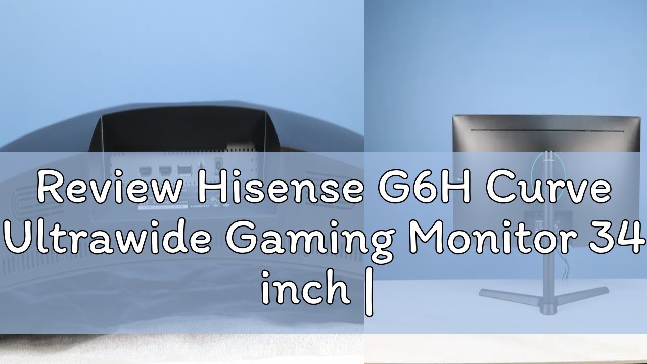 Review Hisense G6H Curve Ultrawide Gaming Monitor 34 inch | 165Hz ...