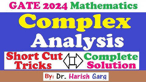 Complex Analysis | GATE 2024 Mathematics | Fully Short Cut Tricks