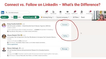 Connect vs. Follow on LinkedIn – What’s the Difference?