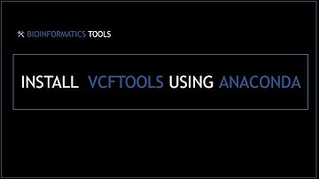 Install vcftools in Linux using Anaconda