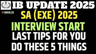 IB SA (EXE) 2025 II TIPS FOR INTERVIEW