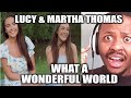 &quot;What A Wonderful World&quot; - Sister Duet - Lucy &amp; Martha Thomas REACTION
