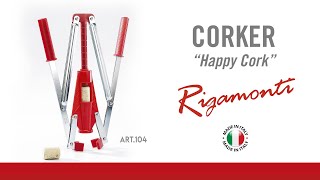 Rigamonti Pietro Figli - Art 104 Corker Happy Cork