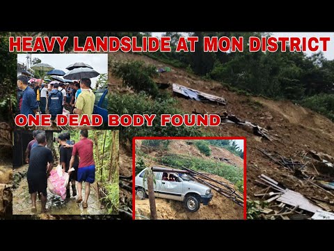GROUND REPORT| HEAVY LANDSLIDE AT MON DISTRICT.