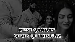 Meni Qanday Sevib Qolding-A?