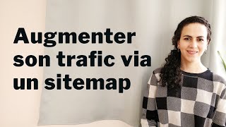 Comment créer un sitemap WordPress pour améliorer le SEO de votre site