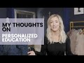 My thoughts about personalized education