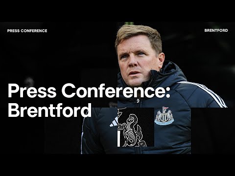 Updates on Anthony Gordon, Will Osula, Yoane Wissa | PRESS CONFERENCE | Eddie Howe pre-Brentford (A)