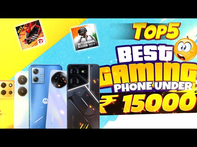 Top 5 Best Gaming ⚡Smartphone Under 15000 in 2024 | Best Gaming Phone Under 15000 in INDIA 2024 class=