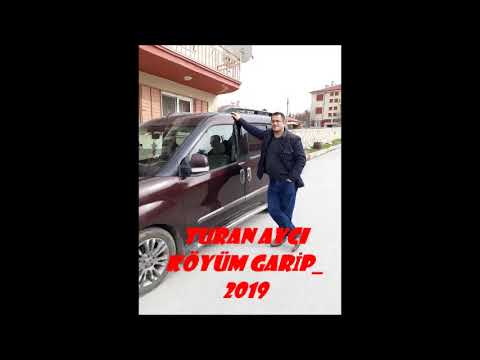 TURAN AVCI - KÖYÜM GARİP_2019