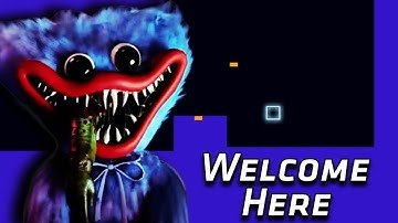 Welcome Here (Full) | Poppy Playtime