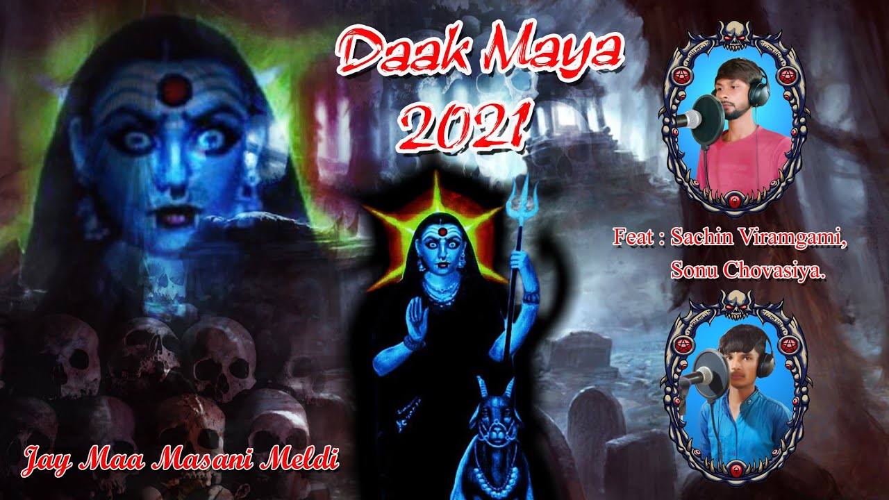Daak Maya 2021 feat.sachin viramgami & sonu chovasiya