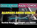 ALAMATE ANAK SHOLEH - Versi Dangdut KARAOKE ADEM Rasa ORKES || Nada Cowok