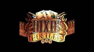 Dixie Hustler - Chevy Sister