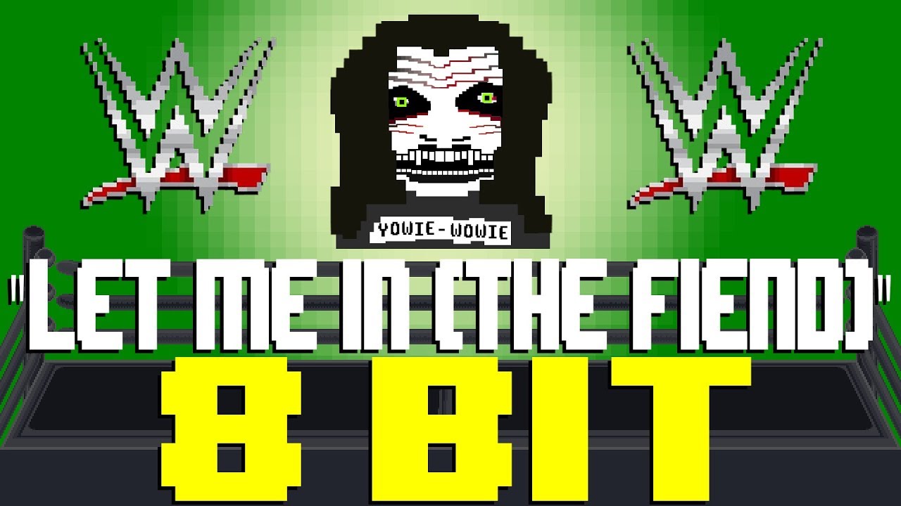 Let Me In The Fiend 8 Bit Tribute to Code Orange Bray Wyatt  WWE