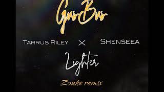 GusBus x Tarrus Riley x Shenseea - Lighter (zouke remix)