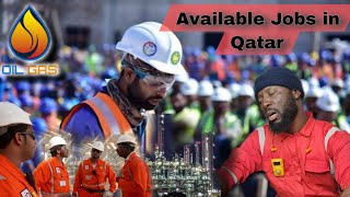 Jobs In Qatar: How to get Oil & Gas available jobs without stress Jobs In Qatar: How to get Oil & Gas available jobs without stress