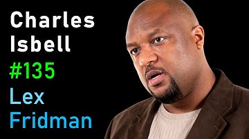 Charles Isbell: Computing, Interactive AI, and Race in America | Lex Fridman Podcast #135
