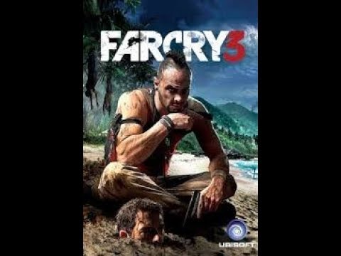 FarCry 3 !! ilk sahneler : Bölüm 1 Vaas' ın İşkence Fantazileri