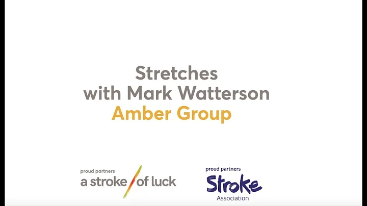 Amber Group - Stretches with Mark Watterson