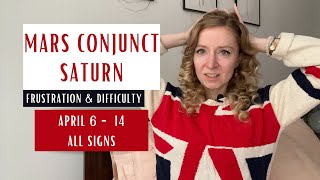 FRUSTRATION AND DIFFICULTY: Mars conjunct Saturn. All Signs. April 6th - 14th 2024 by Anastasia Does Astrology 5,704 views 1 month ago 34 minutes