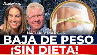 NO ERES TÚ, SON LAS DIETAS: BAJA de PESO con la EPIGENÉTICA | NATHALY MARCUS en PLATICANDO