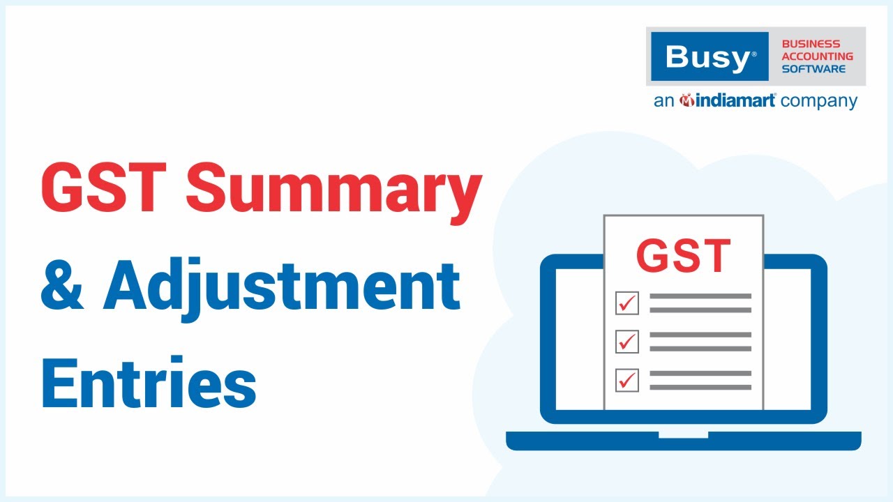 GST Summary & Adjustment Entries (Hindi) YouTube