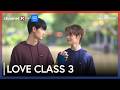 The Best Kinds of Fans 💗 | Love Class 3 | Channel K