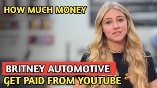 Britney Automotive || How Much Money Does Britney Automotive Channel Earn From Youtube