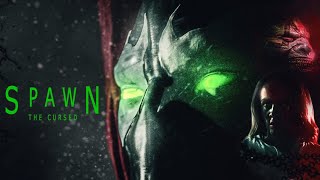 SPAWN: THE CURSED - FAN FILM