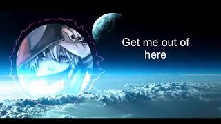 No Resolve-Get Me Out-LETRA-(by-Farax WTF)