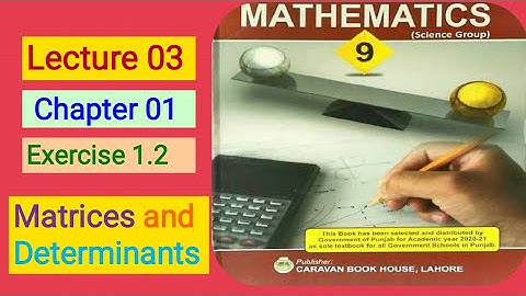 Types of Matrices ||Class 9th || Chapter 1 || Exercise 1.2 || Mathematics