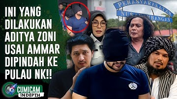 Begini Reaksi Aditya Zoni Datangi Lapas Cipinang Usai Ammar Dipindah Ke Nusakambangan | INDEPTH