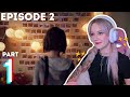 I must protect Kate at all costs! Life is Strange in 2025! Episode 2 -  Part 1