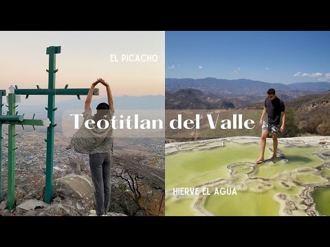 Overnight trip to Teotitlan del Valle & visiting Hierve el Agua