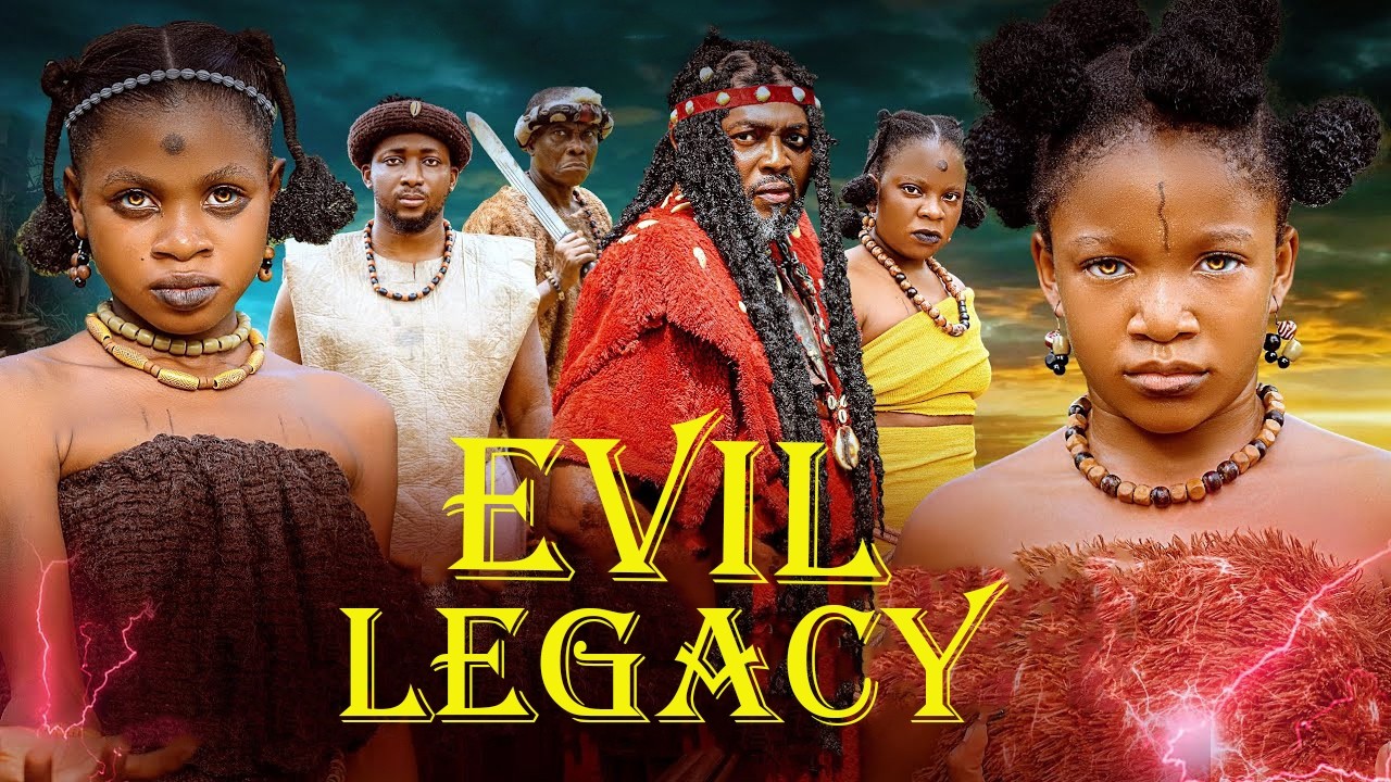 EVIL LEGACY -CHIMAMANDA AUGUSTINE,PEACE ONUOHA,UGEZU J UGEZU MOVIE