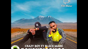 Crazy Boy ft  Black Mark  Bakandigon'ga  2022