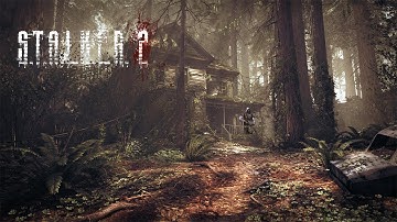 СТАЛКЕР 2 - ТИЗЕР НА UNREAL ENGINE 4 . ФАН ВЕРСИЯ