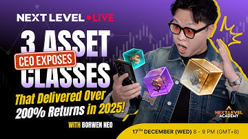 CEO Exposes 3 Asset Classes That Delivered Over 200% Returns in 2025! | Next Level Live With Borwen