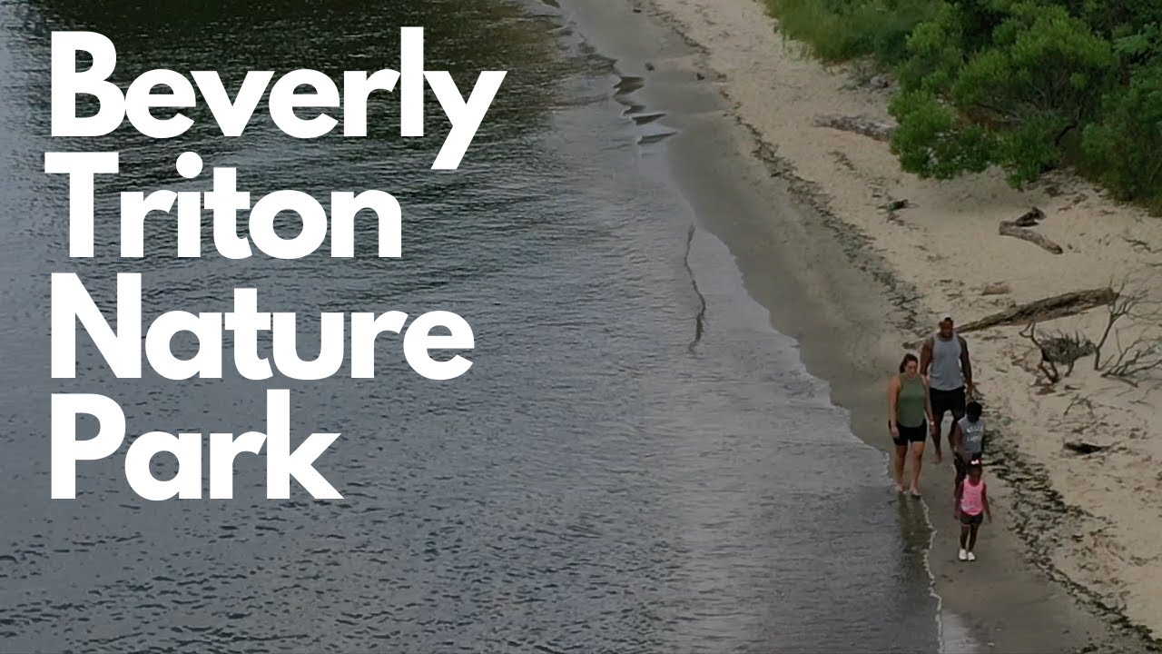 BEVERLY TRITON NATURE PARK YouTube