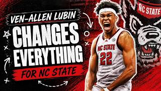 Ven-Allen Lubin Is BACK How Good Can NC State Be