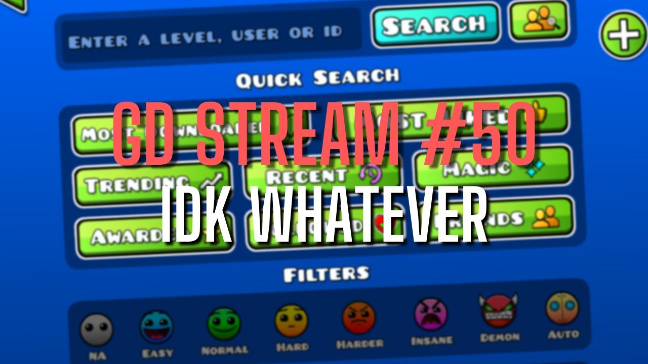 🔴 Requests etc. | GD Stream #50 - YouTube