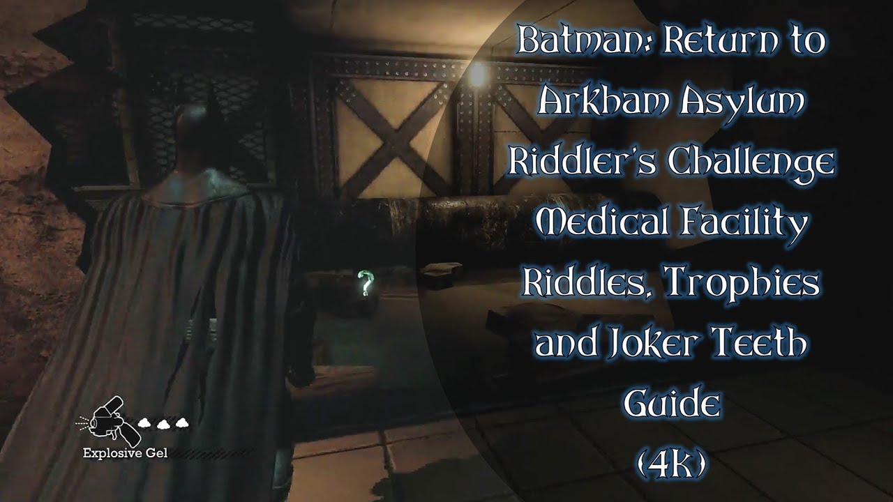 Batman Return to Arkham Asylum Medical Facility Riddles, Trophies