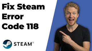 Fix Steam Error Code 118 (2026 Easy Guide)