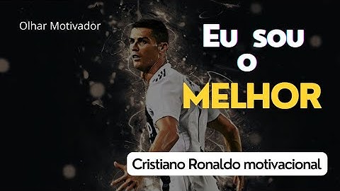 Cristiano Ronaldo - motivação _ motivacional.